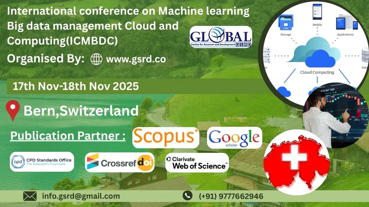 Machine learning Big data management Cloud and Computing Conference in Switzerland